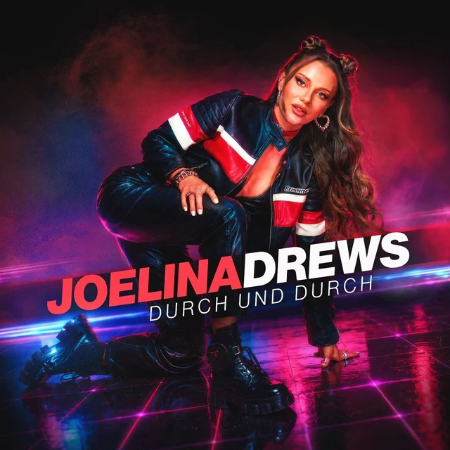 Joelina Drews – Durch und Durch